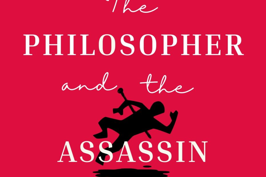 The Philosopher and the Assassin ebook