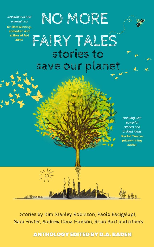 No More Fairy Tales: stories to save our planet